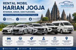Rental Mobil Harian Jogja Solusi Transportasi Fleksibel untuk Berbagai Kebutuhan