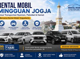 Rental Mobil Mingguan Jogja: Solusi Hemat dan Fleksibel untuk Berbagai Kebutuhan